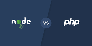 Node.js vs PHP - Unveiling the Powerhouses of Web Development